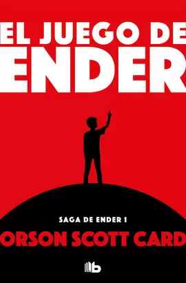 EL JUEGO DE ENDER (SAGA DE ENDER 1) EL JUEGO DE ENDER (SAGA DE ENDER 1)