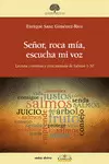 SEÑOR, ROCA MÍA, ESCUCHA MI VOZ