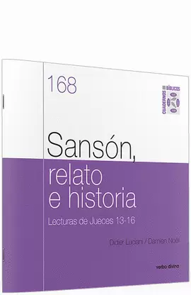 SANSÓN, RELATO E HISTORIA. LECTURAS DE JUECES 13-16