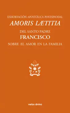 EXHORTACIÓN APOSTÓLICA POSTSINODAL AMORIS LAETITIA EXHORTACIÓN APOSTÓLICA POSTSINODAL AMORIS LAETITIA