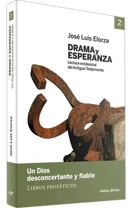 DRAMA Y ESPERANZA - II (LECTURA EXISTENCIAL DEL ANTIGUO TESTAMENTO)