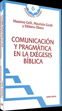 COMUNICACIÓN Y PRAGMÁTICA EN LA EXÉGESIS BÍBLICA