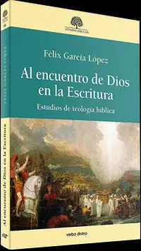 AL ENCUENTRO DE DIOS EN LA ESCRITURA