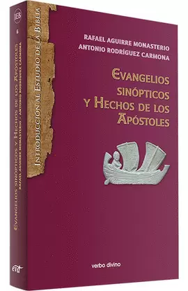EVANGELIOS SINOPTICOS Y HECHOS DE LOS APOSTOLES