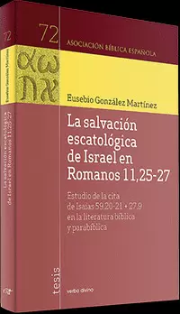 SALVACION ESCATOLOGICA DE ISRAEL EN ROMANOS 11,25-27, LA