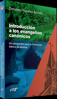 INTRODUCCIÓN A LOS EVANGELIOS CANÓNICOS