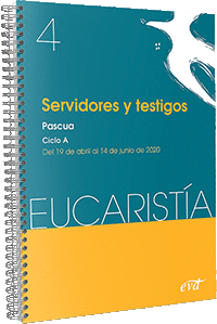 SERVIDORES Y TESTIGOS (EUCARISTÍA Nº 4/2020)