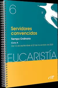 SERVIDORES CONVENCIDOS. EUCARISTIA 6;2020