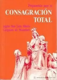 PREPARACION PARA LA CONSAGRACION TOTAL