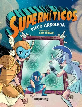 LOS SUPERMITICOS LOS SUPERMITICOS