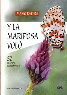 Y LA MARIPOSA VOLÓ