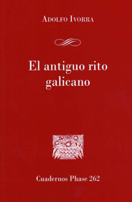 EL ANTIGUO RITO GALICANO