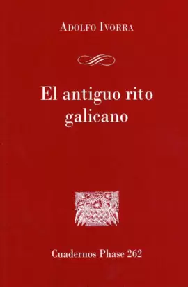 EL ANTIGUO RITO GALICANO