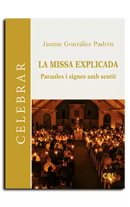 LA MISSA EXPLICADA