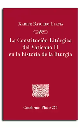 LA CONSTITUCION LITURGICA DEL VATICANO II EN LA HISTORIA DE