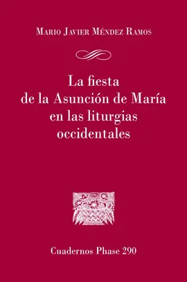 LA FIESTA DE LA ASUNCIÓN DE MARÍA EN LAS LITURGIAS OCCIDENTALES