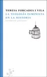 LA TEOLOGÍA FEMINISTA EN LA HISTORIA