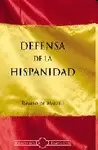 DEFENSA DE LA HISPANIDAD