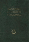 CANTORAL LITÚRGICO NACIONAL (SOLO LETRA)