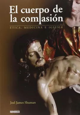 EL CUERPO DE LA COMPASIÓN