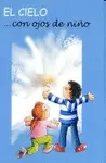 EL CIELO... CON OJOS DE NIÑO