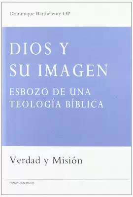 DIOS Y SU IMAGEN