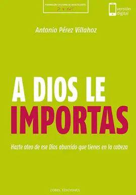 A DIOS LE IMPORTAS