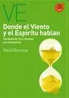 DONDE EL VIENTO Y EL ESPÍRITU HABLAN