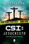 CSI: JESUCRISTO