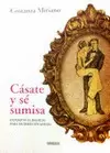 CÁSATE Y SÉ SUMISA