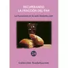 RECUPERANDO LA FRACCIÓN DEL PAN