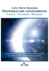 FRONTERAS DEL CONOCIMIENTO CIENCIA-FILOSOFIA-RELIGION