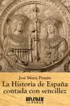 LA HISTORIA DE ESPAÑA CONTADA CON SENCILLEZ