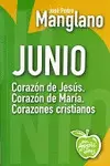JUNIO. CORAZÓN DE JESÚS. CORAZON DE MARIA. CORAZONES CRISTIANOS
