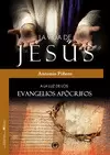 LA VIDA DE JESÚS A LA LUZ DE LOS EVANGELIOS APÓCRIFOS