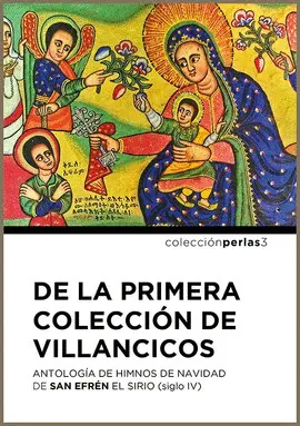 DE LA PRIMERA COLECCIÓN DE VILLANCICOS DE LA PRIMERA COLECCIÓN DE VILLANCICOS