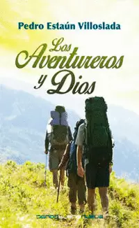 AVENTUREROS DE DIOS, LOS