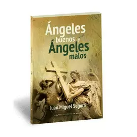 ÁNGELES BUENOS Y ÁNGELES MALOS ÁNGELES BUENOS Y ÁNGELES MALOS