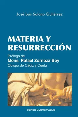 MATERIA Y RESURRECCION