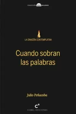 CUANDO SOBRAN LAS PALABRAS