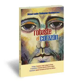 ME ROBASTE EL CORAZÓN ME ROBASTE EL CORAZÓN