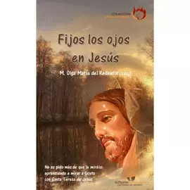 FIJOS LOS OJOS EN JESÚS FIJOS LOS OJOS EN JESÚS