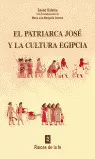 EL PATRIARCA JOSÉ Y LA CULTURA EGIPCIA
