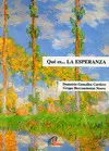 QUÉ ES... LA ESPERANZA