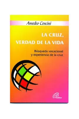 LA CRUZ, VERDAD DE LA VIDA