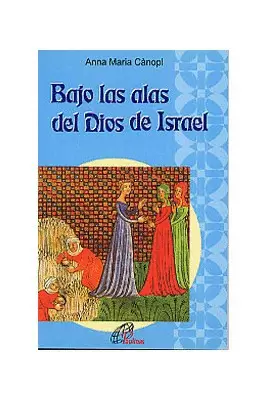 BAJO LAS ALAS DEL DIOS DE ISRAEL