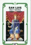 SAN LUIS : VIDA Y NOVENA