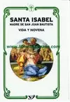 SANTA ISABEL : VIDA Y NOVENA SANTA ISABEL : VIDA Y NOVENA