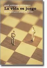 LA VIDA ES JUEGO