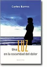 UNA LUZ EN LA OSCURIDAD DEL DOLOR